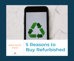 5 Reasons to buy refurbished
