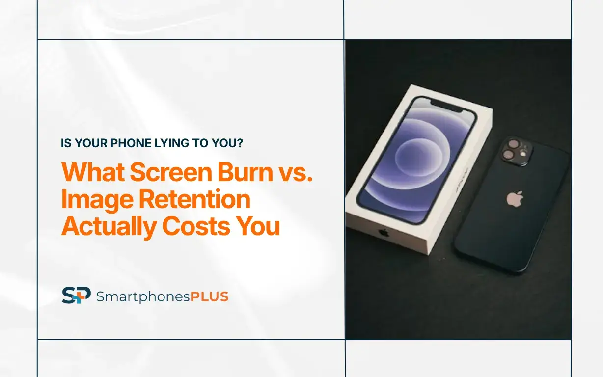 Screen Burn vs. Image Retention