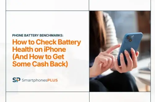 How to Check Battery Health on iPhone and How It Affects Resale Value