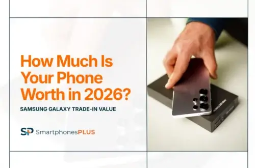 Samsung Galaxy Trade-In Value_ How Much Is Your Phone Worth in 2026