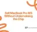 Sell MacBook Pro M3 Without Undervaluing the Chip