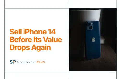 Sell iPhone 14 Before Its Value Drops Again