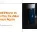 Sell iPhone 14 Before Its Value Drops Again